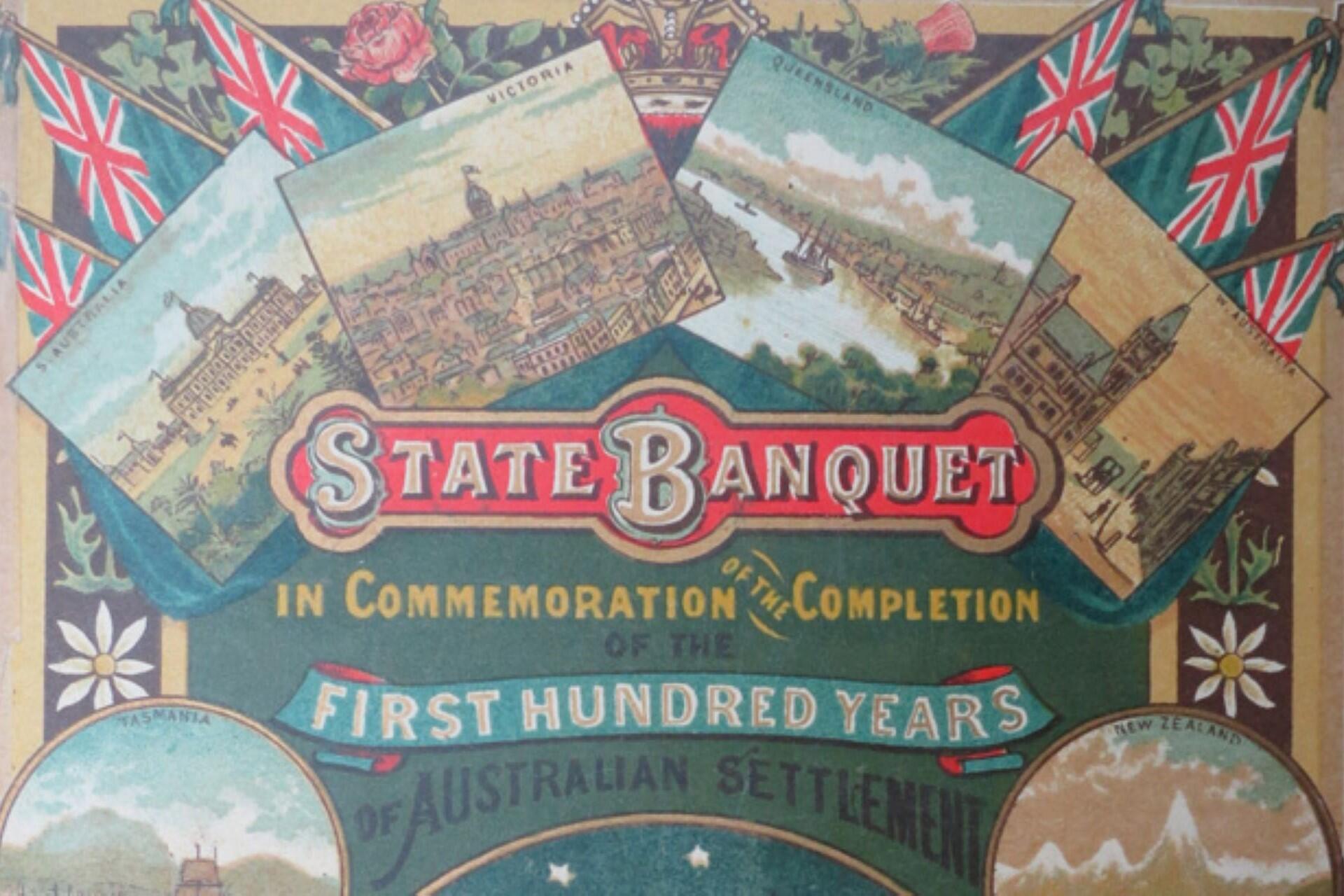 A poster for a state banquet commemorating 100 years of Australian settlement.