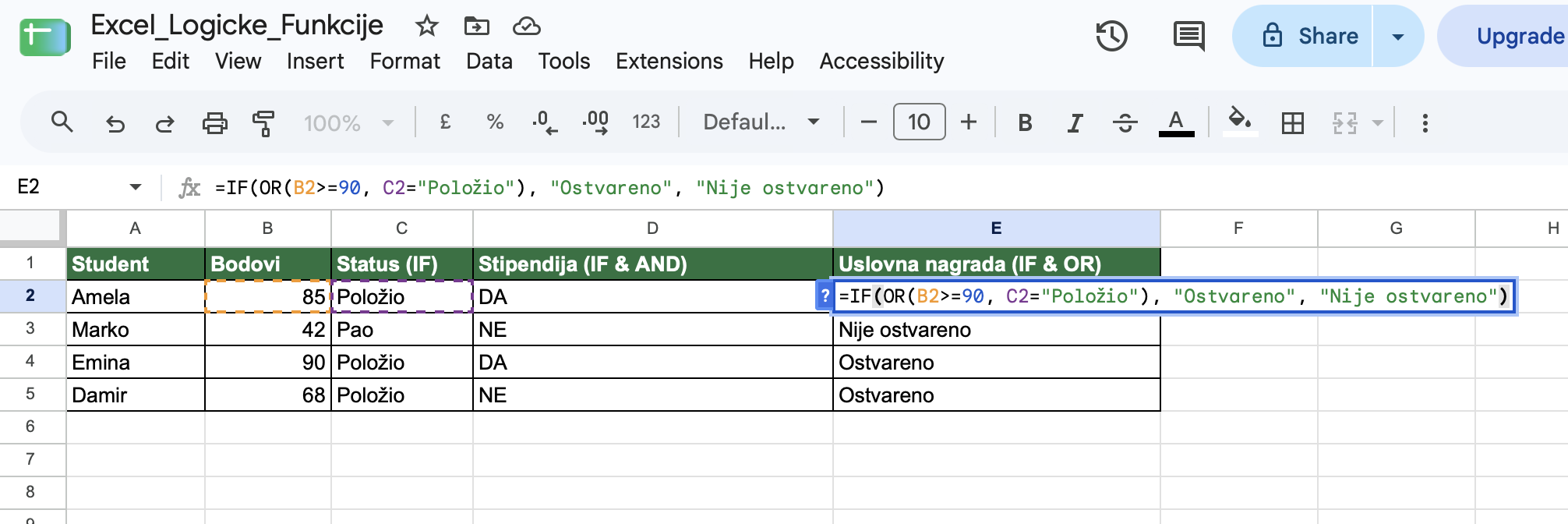 Prikaz unosa IF i OR formule u ćeliji E2 za provjeru uslova za nagradu