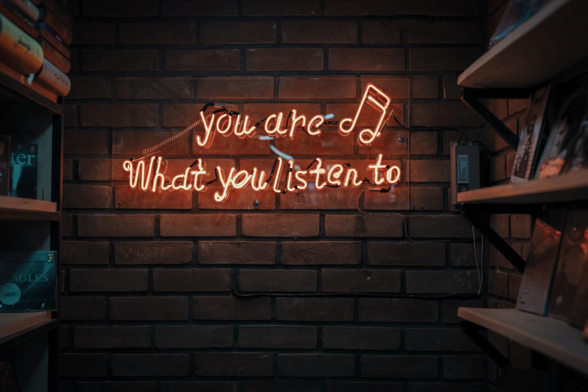 panneau you are what you listen to