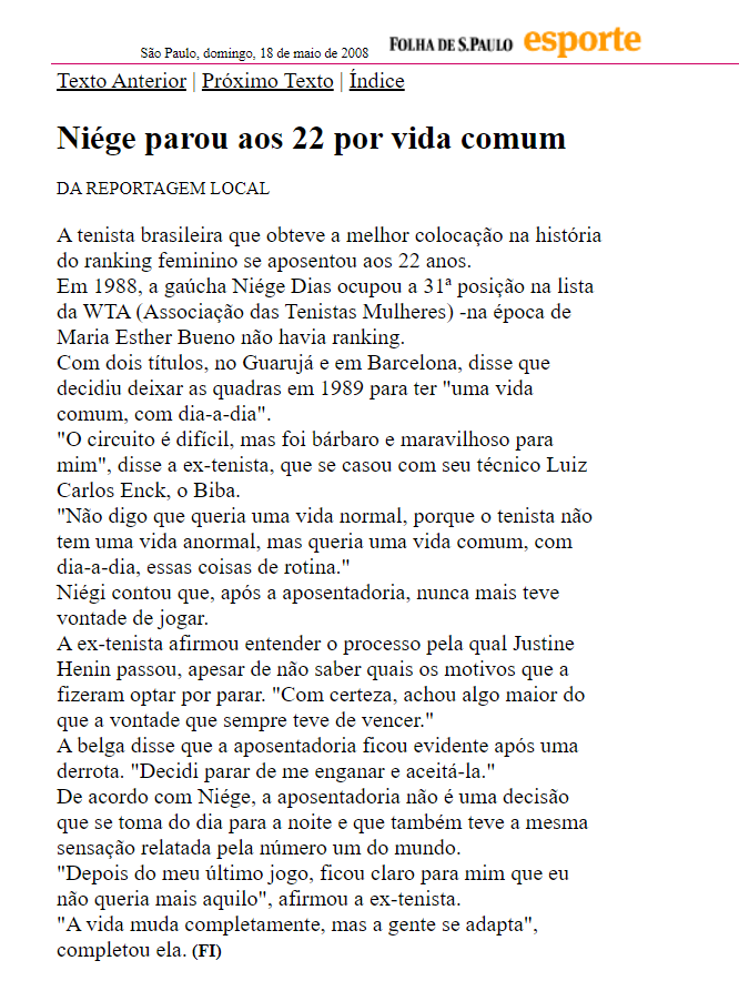 Reportagem sobre aposentadoria de tenista brasileira aos 22 anos