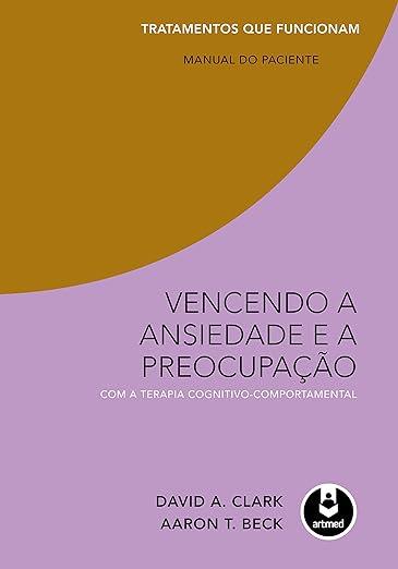 vencendo-ansiedade-david-clark