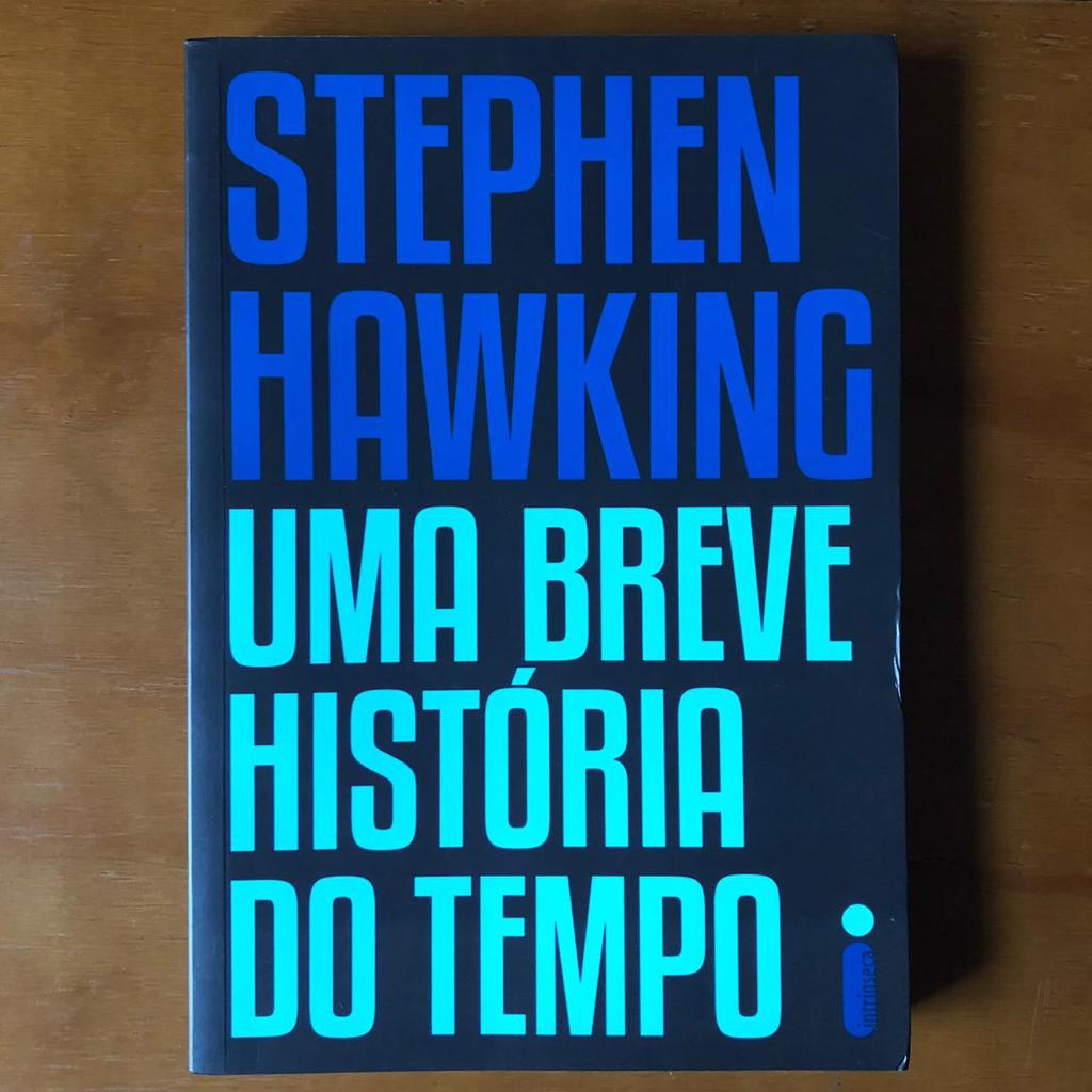 "Uma breve história do tempo: do Big Bang aos buracos begros" por Stephen Hawking