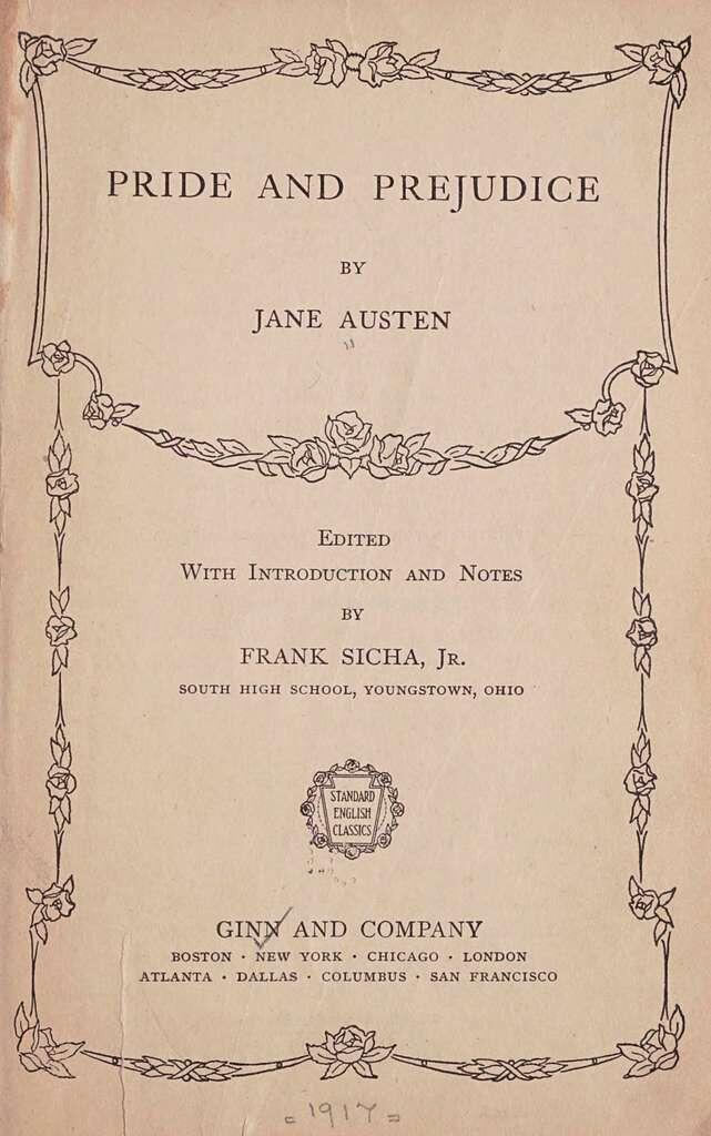 Title page of "Pride and Prejudice" by Jane Austen, edited with notes by Frank Sicha Jr., bordered with floral decorations.