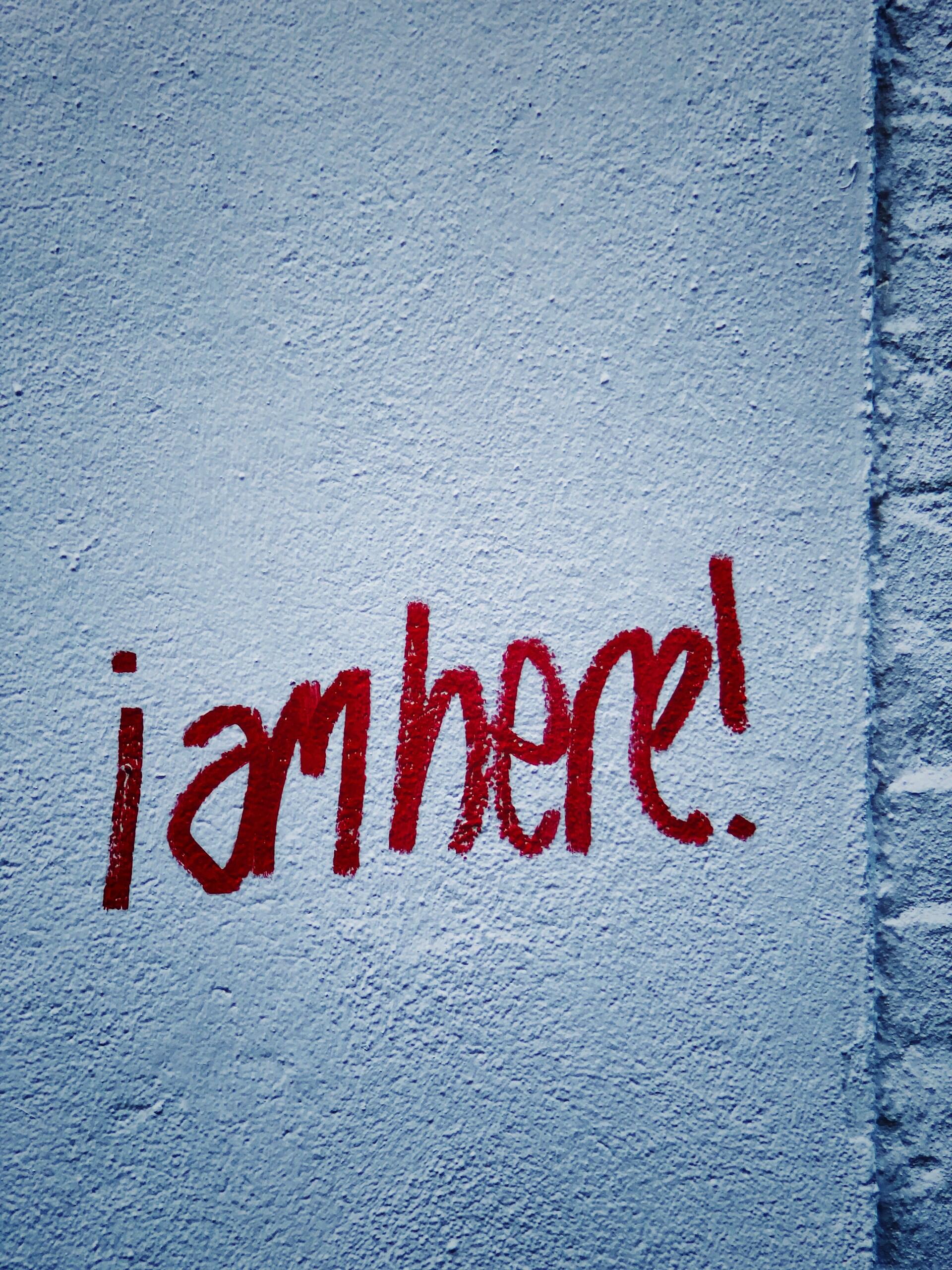 I am here message