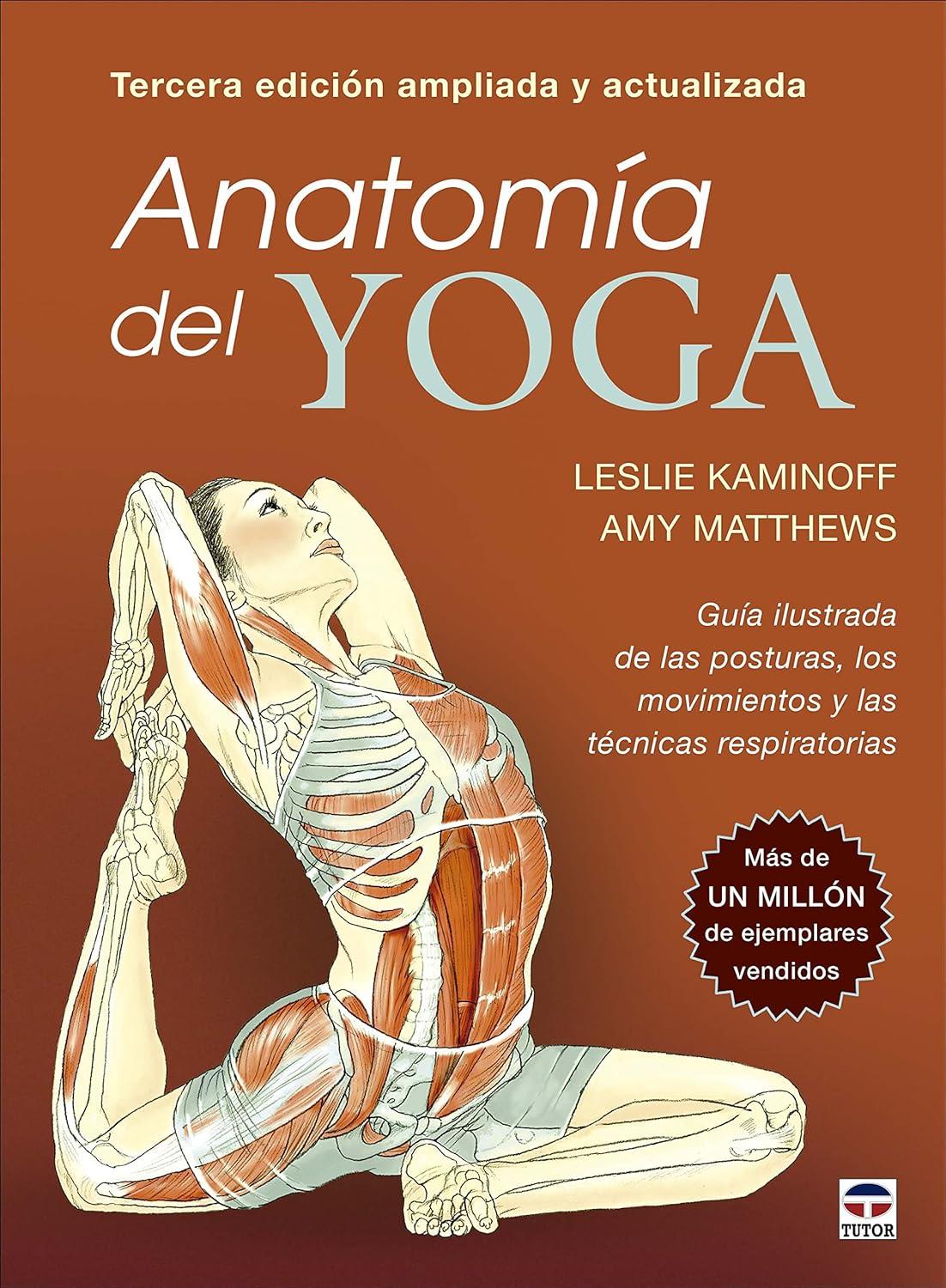 Libro Anatomía del yoga, de Leslie Kaminoff y Amy Matthews