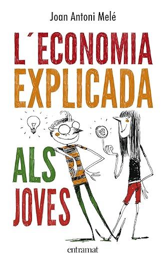portada del libro "La economía explicada a los jóvenes" de Joan Antoni Melé