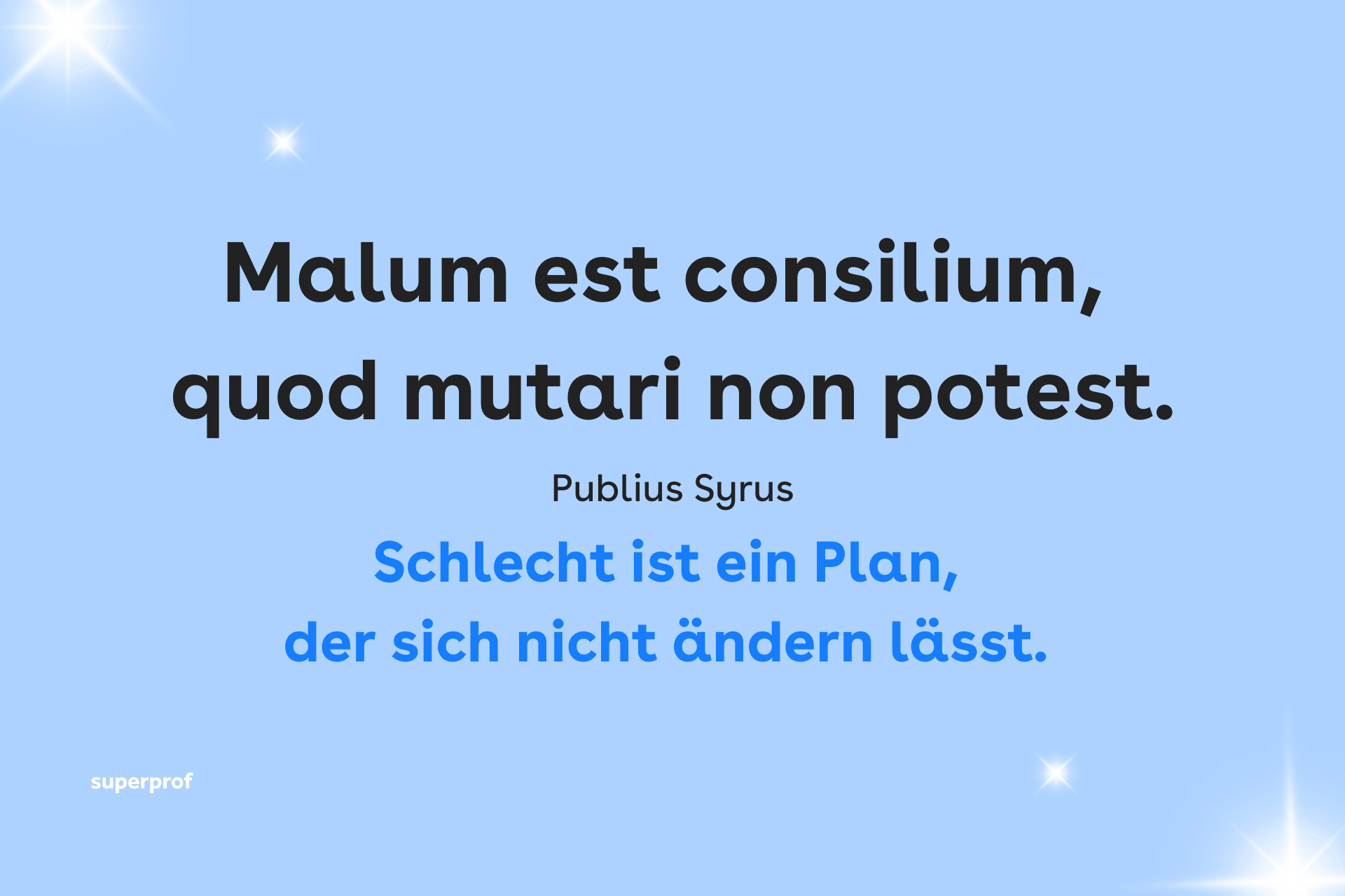 Schlecht ist der Plan der sich nicht ändern lässt