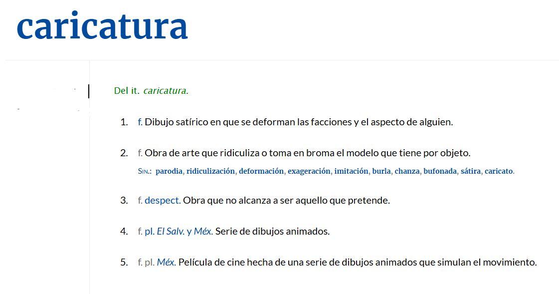 La imagen muestra una definición de la palabra «caricatura» en español, destacando varios significados, como dibujo satírico, arte que ridiculiza un tema y serie animada. El texto incluye sinónimos y está formateado con entradas numeradas.