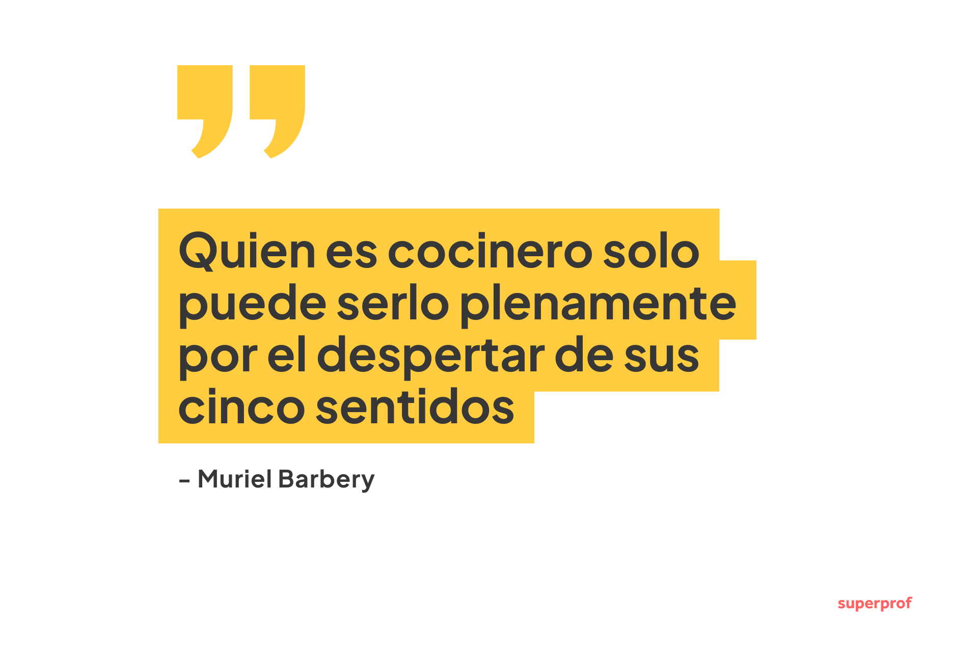 Cita de Muriel Barbery sobre la esencia de ser chef a través del despertar de los cinco sentidos, mostrada sobre un fondo minimalista.