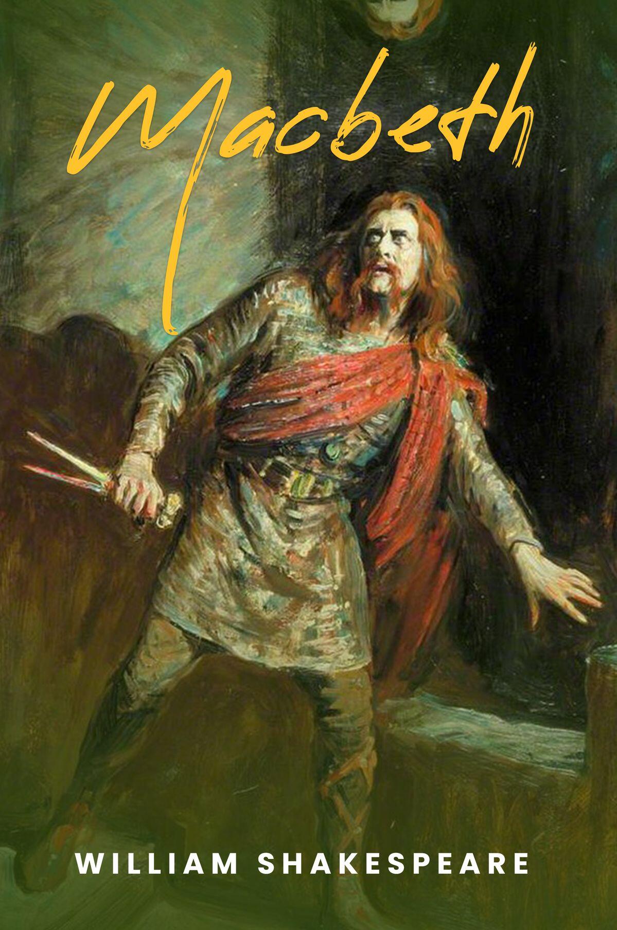 Portada de «Macbeth», de William Shakespeare. Un hombre barbudo con atuendo medieval, sosteniendo una daga, con mirada intensa. Título en letra negrita y dramática en la parte superior.