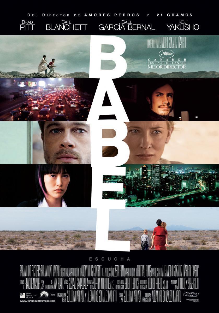 Cartel de la película «Babel» en estilo collage con Brad Pitt y Cate Blanchett. Las escenas muestran un paisaje urbano, un desierto y rostros emotivos, transmitiendo dramatismo e historias interconectadas.