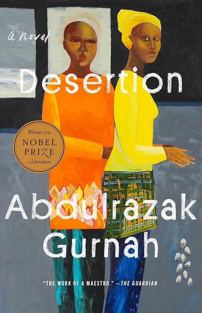 Portada del libro Desertion, de Abdulrazak Gurnah, en la que aparecen dos figuras pintadas de forma abstracta en colores cálidos con motivos geométricos, y una pegatina dorada que indica que el autor es ganador del Premio Nobel de Literatura.