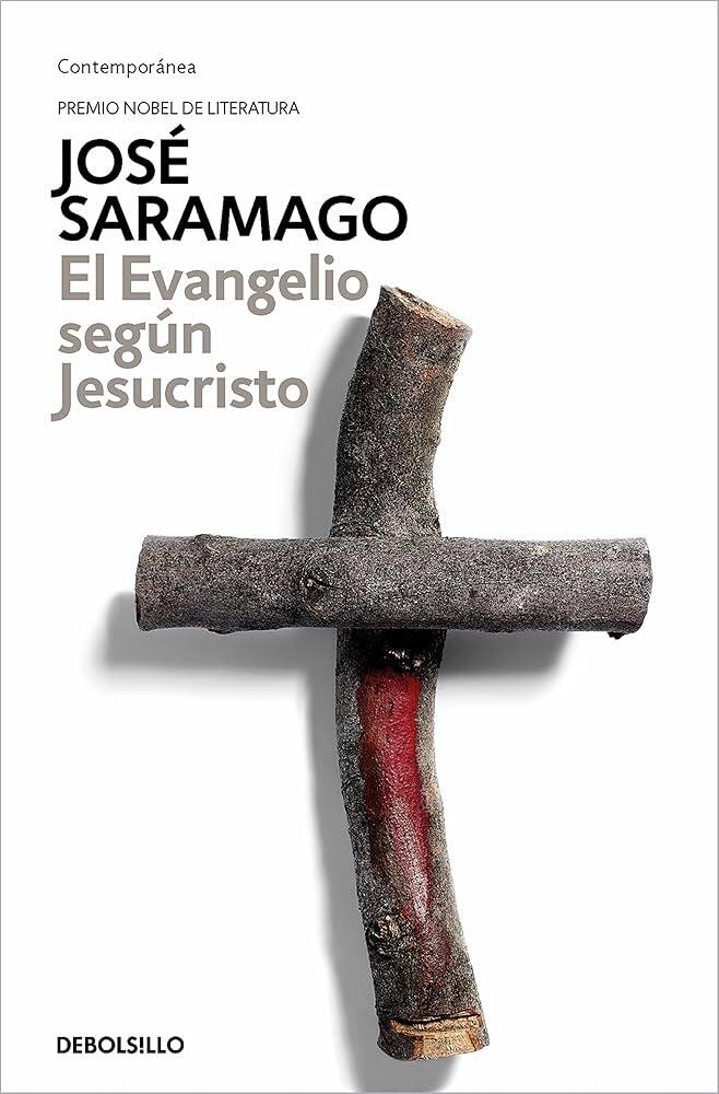 Portada de «El Evangelio según Jesucristo», de José Saramago. Muestra una cruz hecha con ramas sobre un fondo blanco, lo que le da un toque contemplativo.