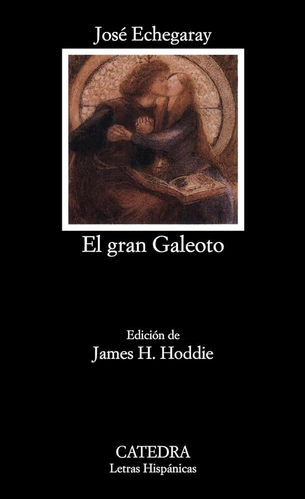 Portada de «El gran Galeoto», de José Echegaray, editada por James H. Hoddie. Muestra una pintura clásica de una pareja abrazándose, sobre un fondo negro.