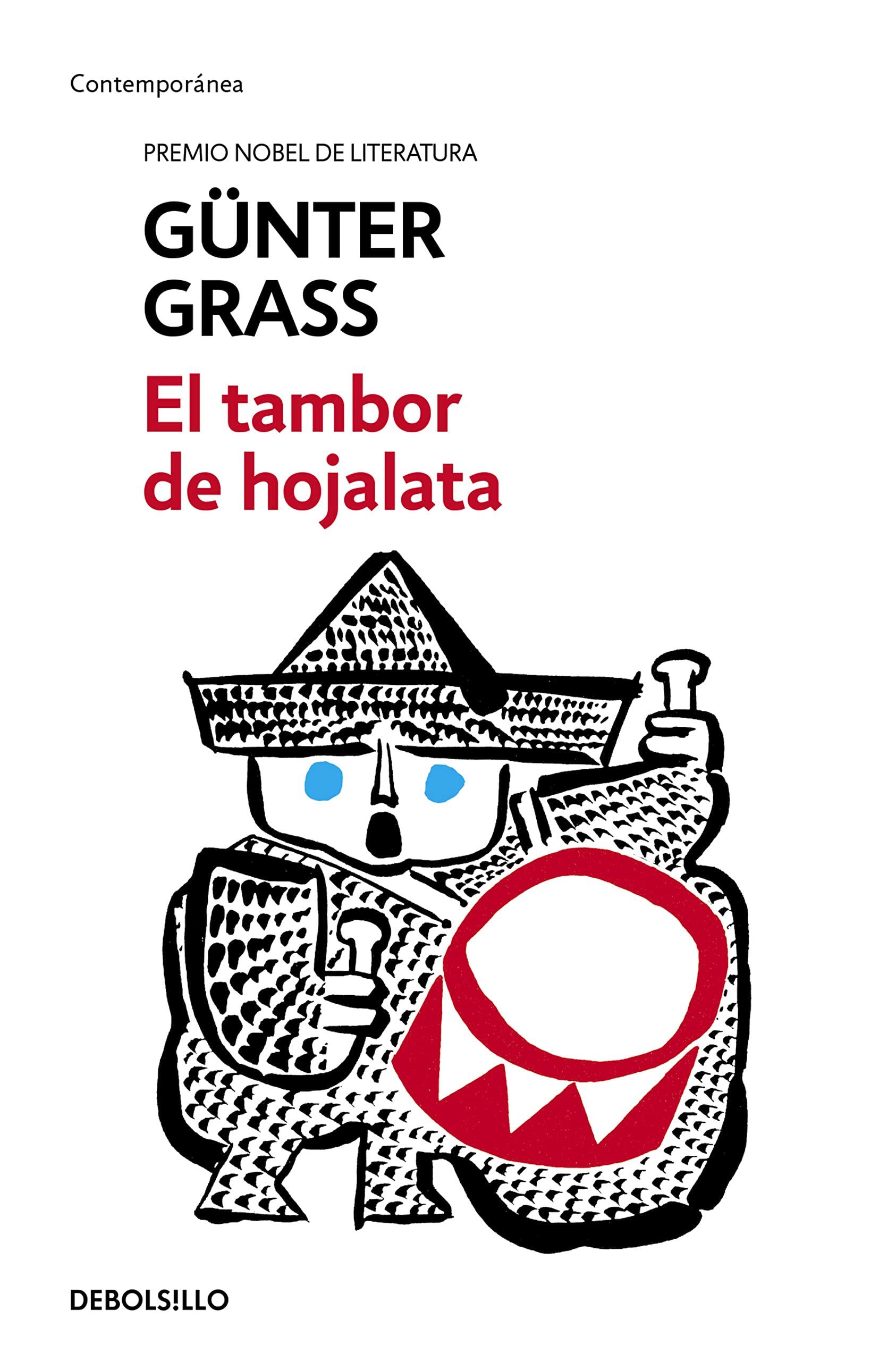 Ilustración de una figura estilizada con sombrero, tocando un tambor rojo con un dibujo triangular. La portada presenta un texto en negro y rojo en negrita con el título «El tambor de hojalata», de Günter Grass.