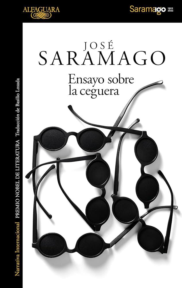 La portada de «Ensayo sobre la ceguera», de José Saramago, muestra unas gafas de sol negras superpuestas sobre un fondo blanco, lo que transmite el tema de la ceguera.