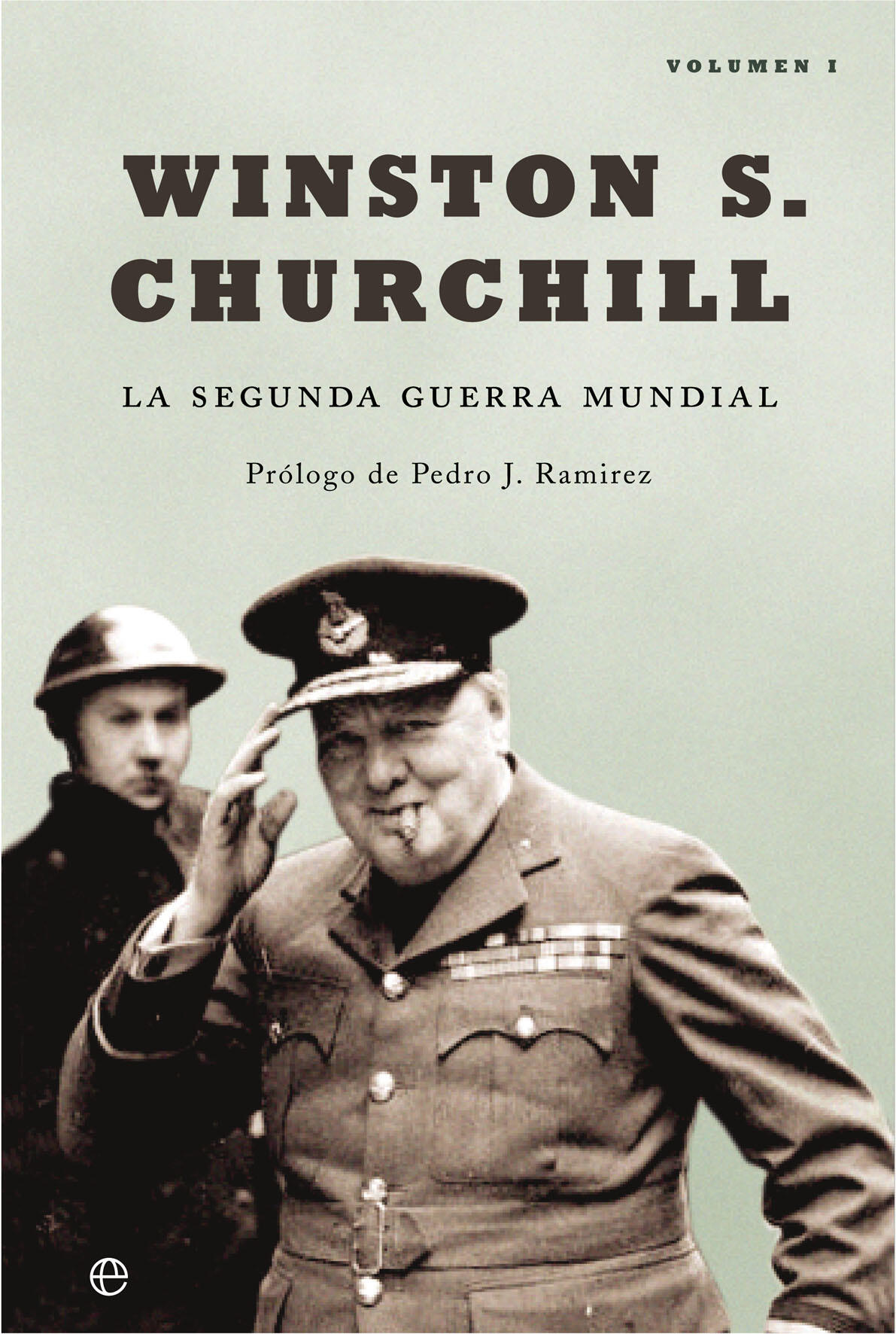 Portada del libro con Winston Churchill vestido con uniforme militar, saludando y fumando un cigarro. El fondo muestra a un soldado y un texto en español sobre la Segunda Guerra Mundial.
