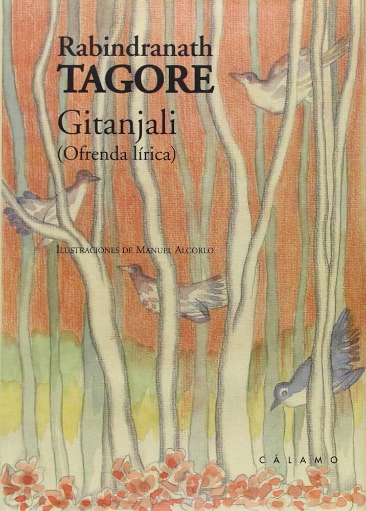 Portada de «Gitanjali», de Rabindranath Tagore, ilustrada por Manuel Alcorlo. Muestra pájaros entre árboles estilizados con tonos rojos y verdes, creando una atmósfera serena y poética.