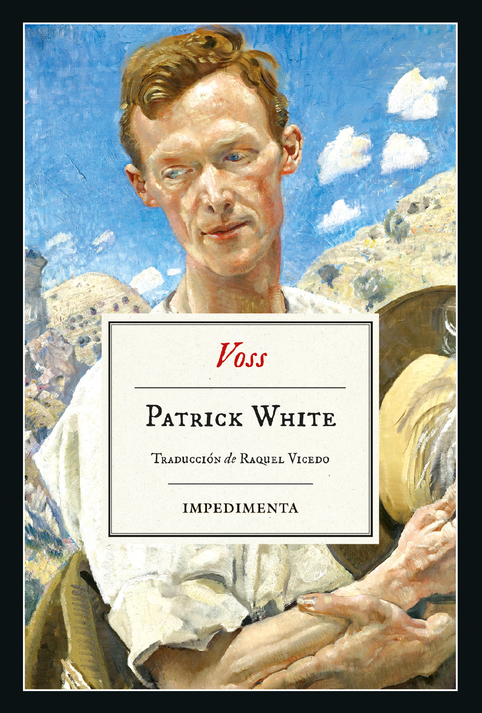 Portada de «Voss», de Patrick White, en la que aparece el retrato pintado de un hombre rubio y con expresión contemplativa bajo un cielo azul brillante.