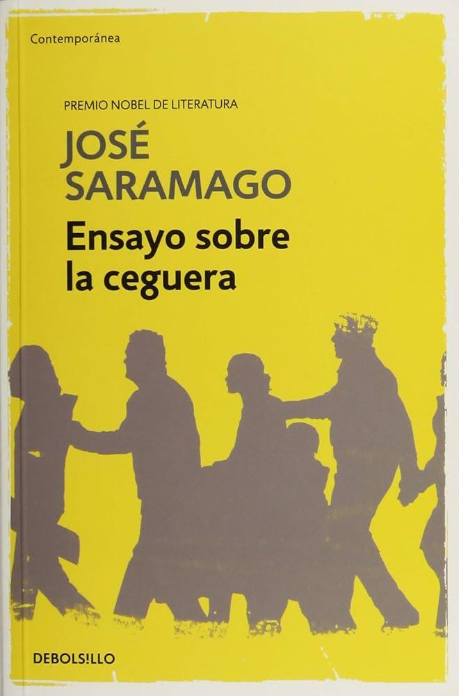 Portada de «Ensayo sobre la ceguera», de José Saramago, con un llamativo fondo amarillo y siluetas de personas.