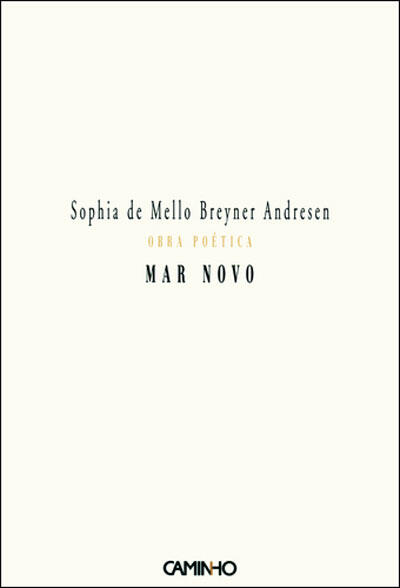 Portada de «Mar Novo», obra poética de Sophia de Mello Breyner Andresen, con un diseño minimalista y una tipografía elegante.