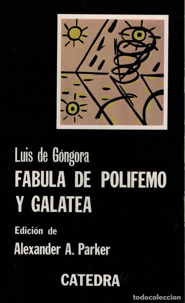 Portada de «Fábula de Polifemo y Galatea», de Luis de Góngora, editada por Alexander A. Parker, con ilustraciones abstractas de un sol y una figura.