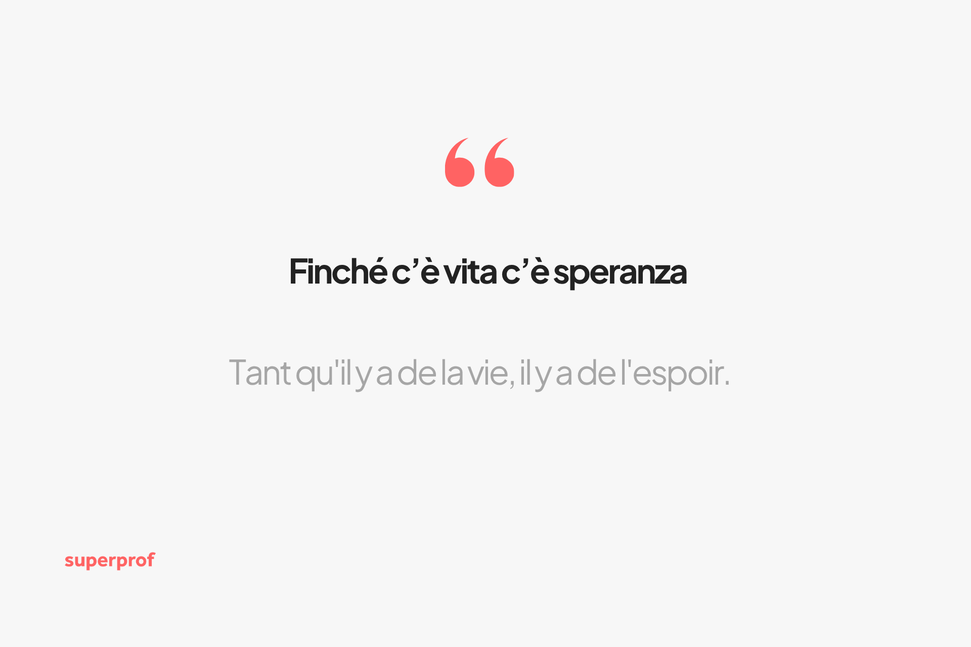 Finché c’è vita c’è speranza