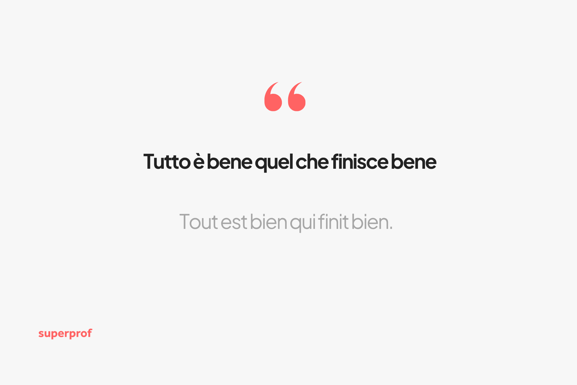 Tutto è bene quel che finisce bene
