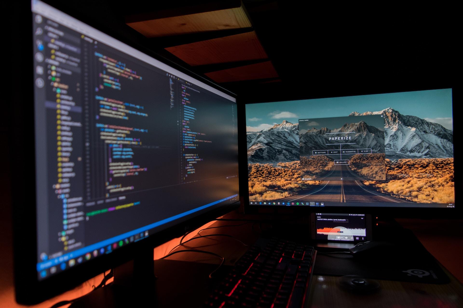 Two computer monitors.