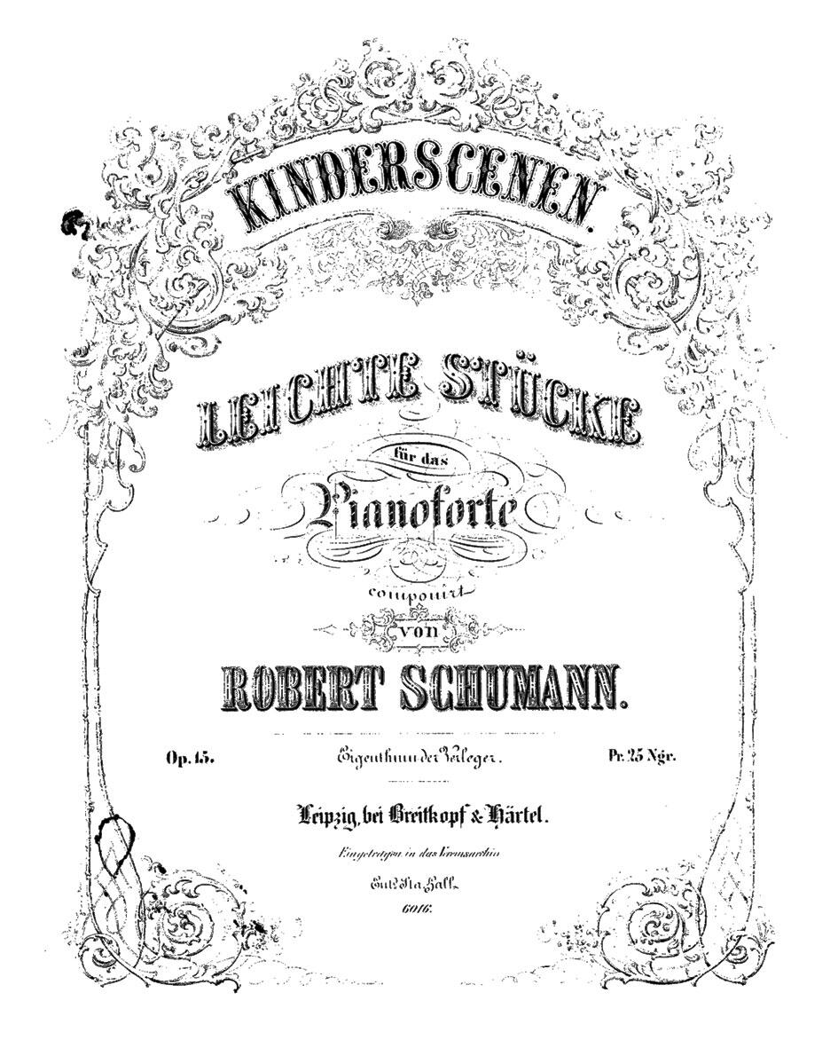 Black and white engraving of the title page for Robert Schumann's "Kinderscenen" (Op. 15) for pianoforte published by Breitkopf & Härtel.