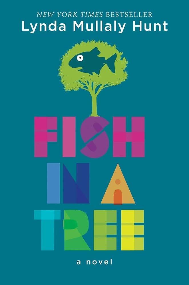 Fish in a Tree by Lynda Mullaly Hunt book cover featuring a green background with a tree and a fish climbing its trunk.