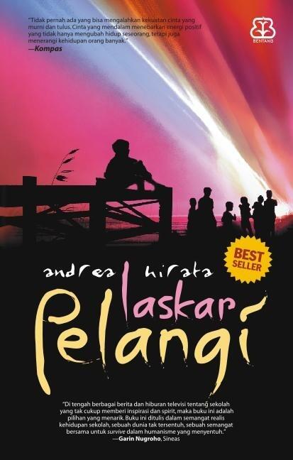 Laskar Pelangi karya Andrea Hirata