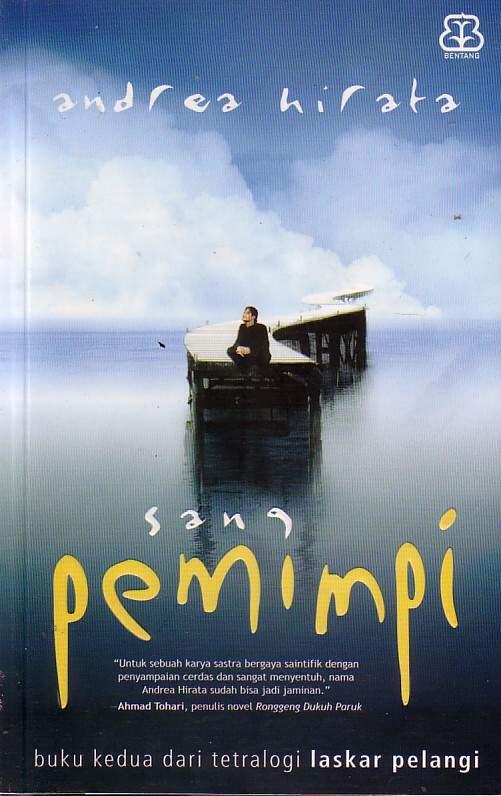 Sang Pemimpi karya Andrea Hirata