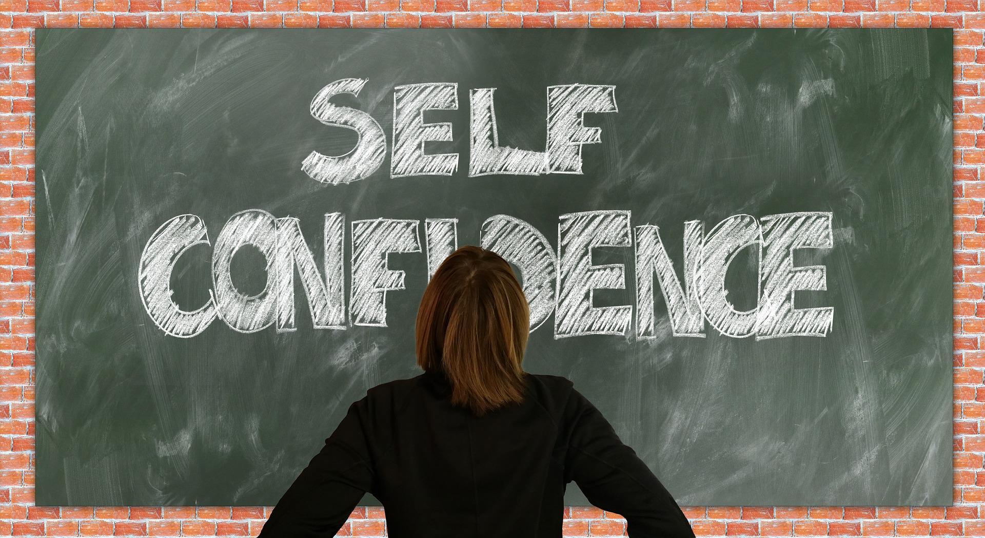 Be confident
