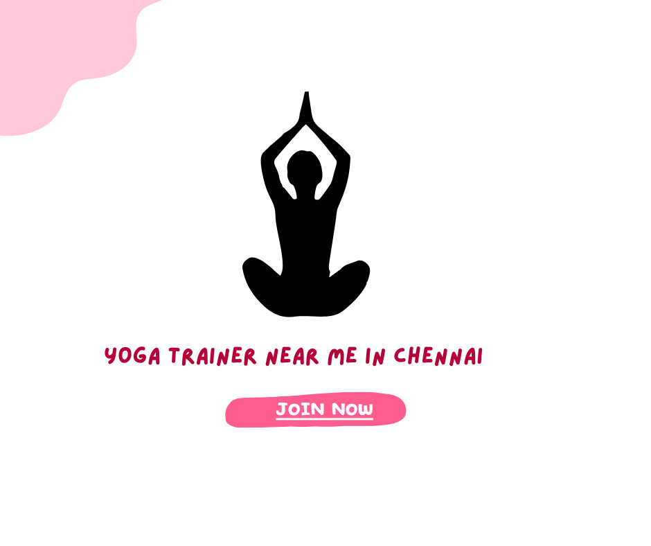 Yoga centers near me in Chennai