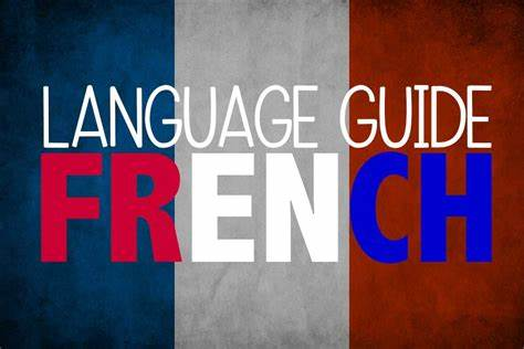 Find the best French language Guide