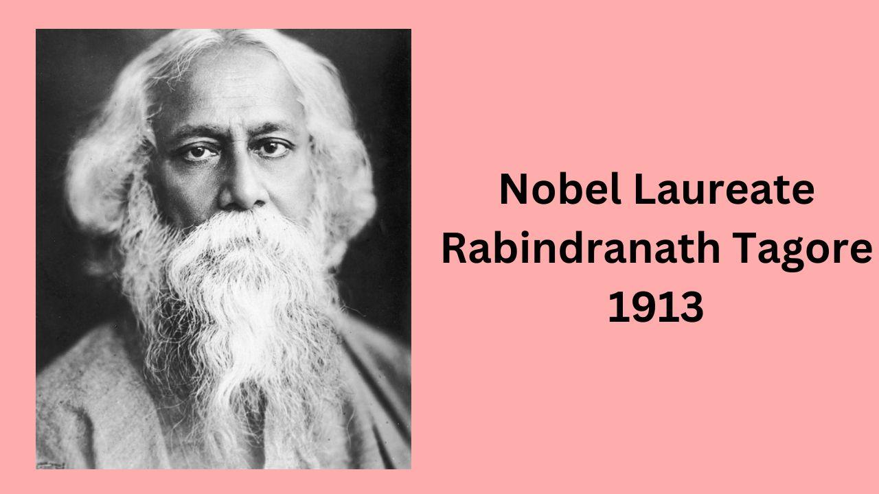 The first Nobel Laureate from India