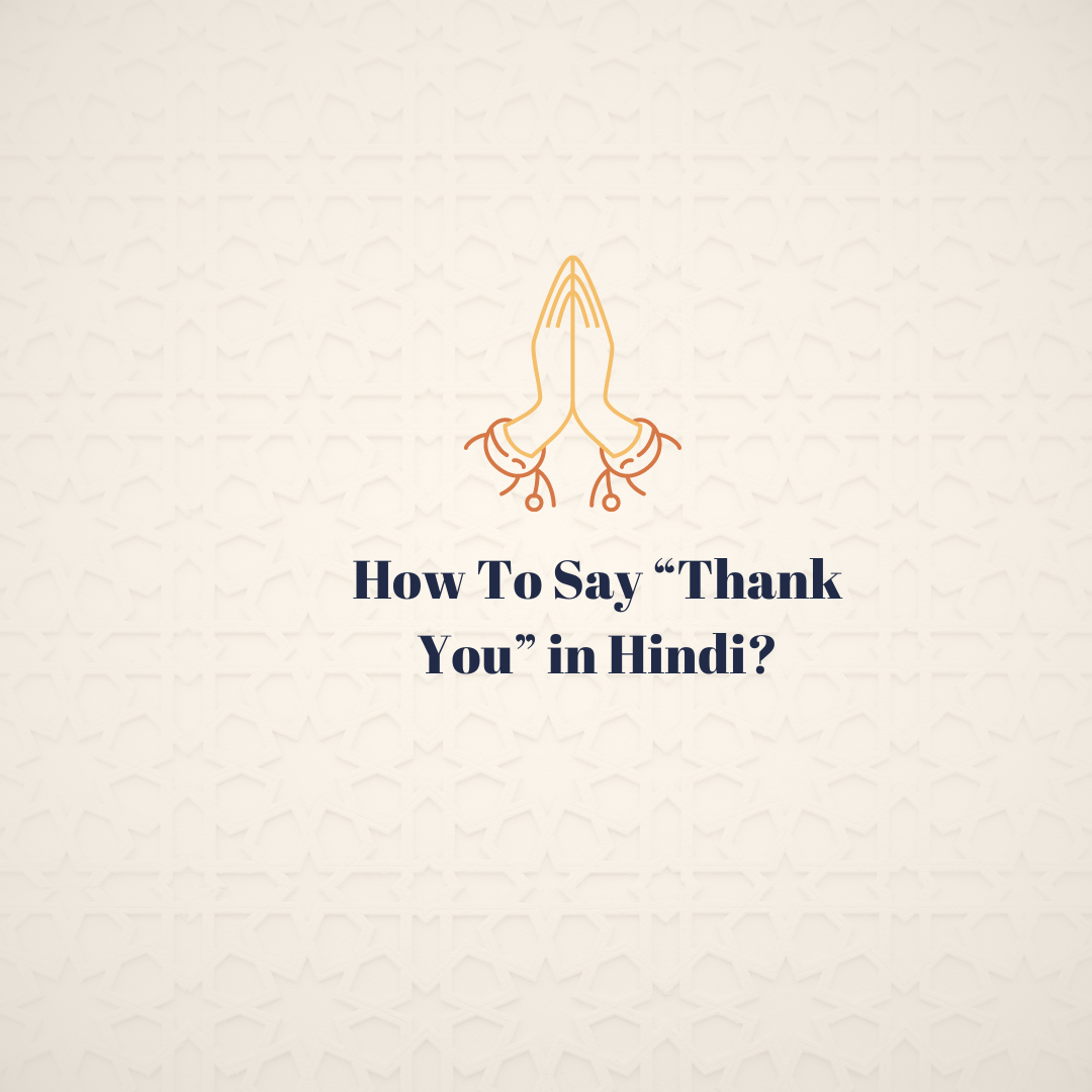 How to say thank you in Hindi