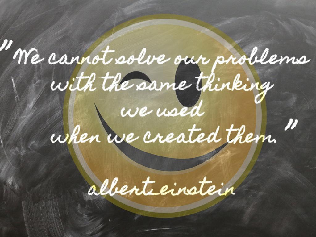 La saggezza di Einstein in una frase.