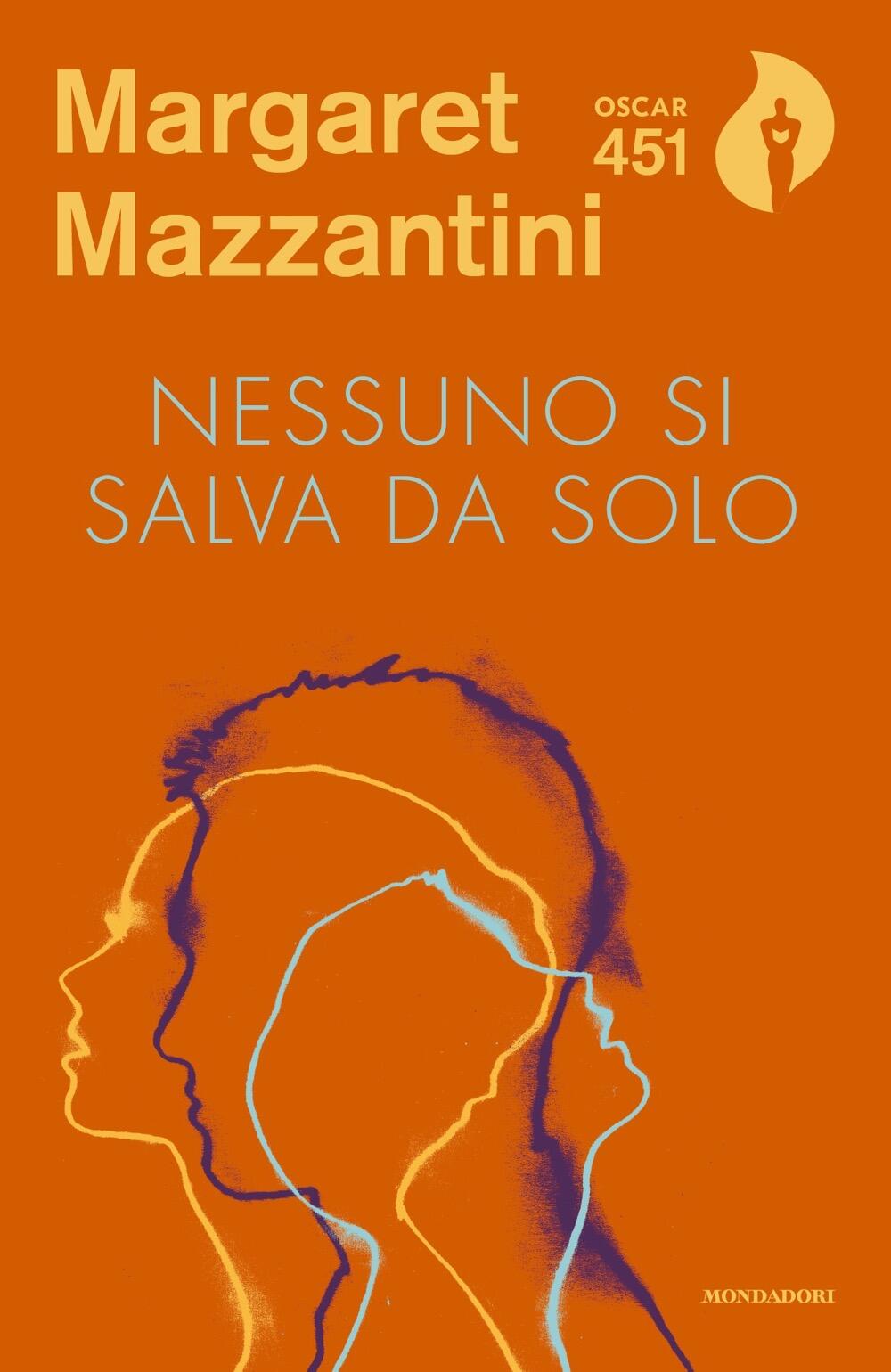 Copertina del libro di Margaret Mazzantini "Nessuno di salva da solo":