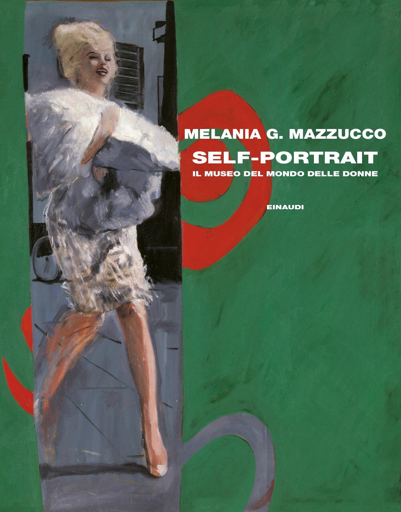 Il libro Self-Portrait di Melania G. Mazzucco.