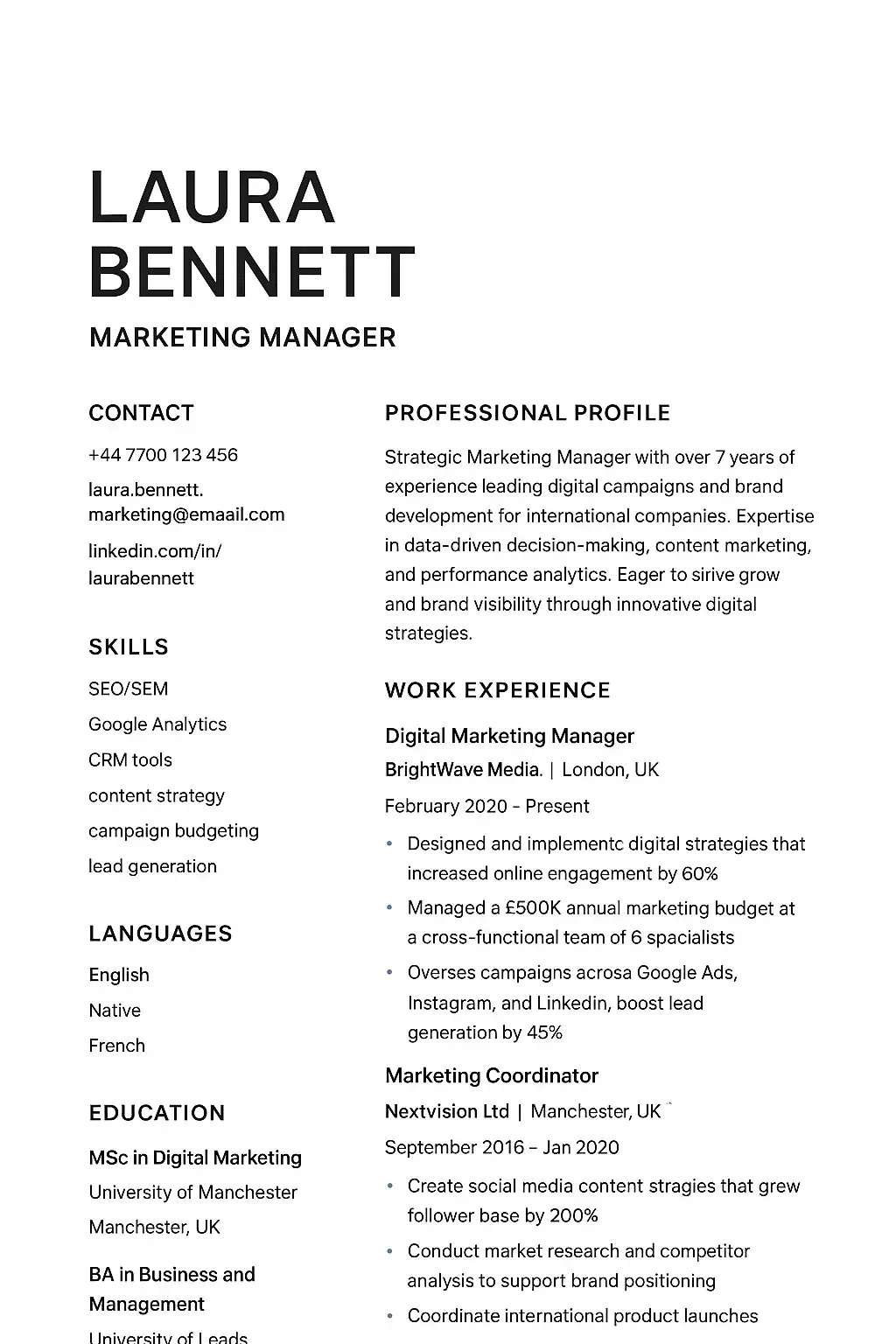 Curriculum vitae di una marketing manager con esperienza in strategie digitali, analisi dei dati e sviluppo del brand. Include informazioni di contatto e competenze principali.