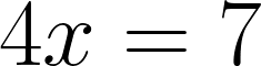 4x equals 7