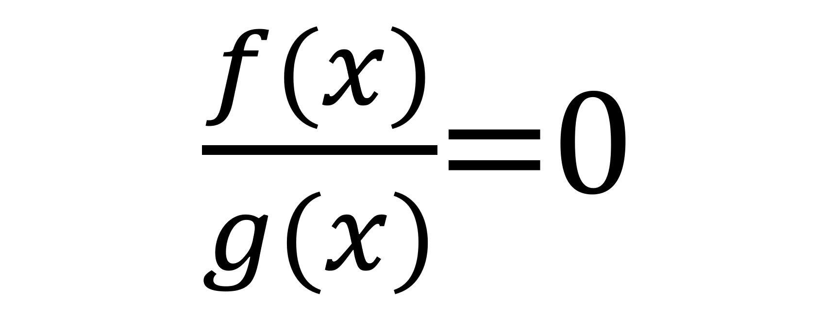 f(x) over g(x) equals 0