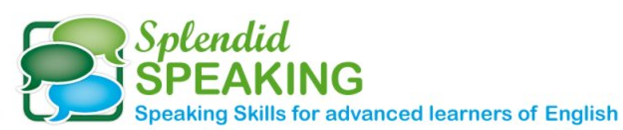Splendid speaking is a great way to consolidate your knowledge of English