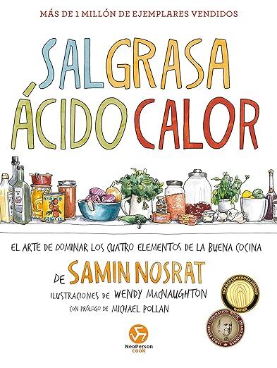 Portada del libro “Sal, Grasa, Ácido, Calor” de Samin Nosrat, manual esencial para entender los fundamentos básicos y aprender a cocinar desde cero.