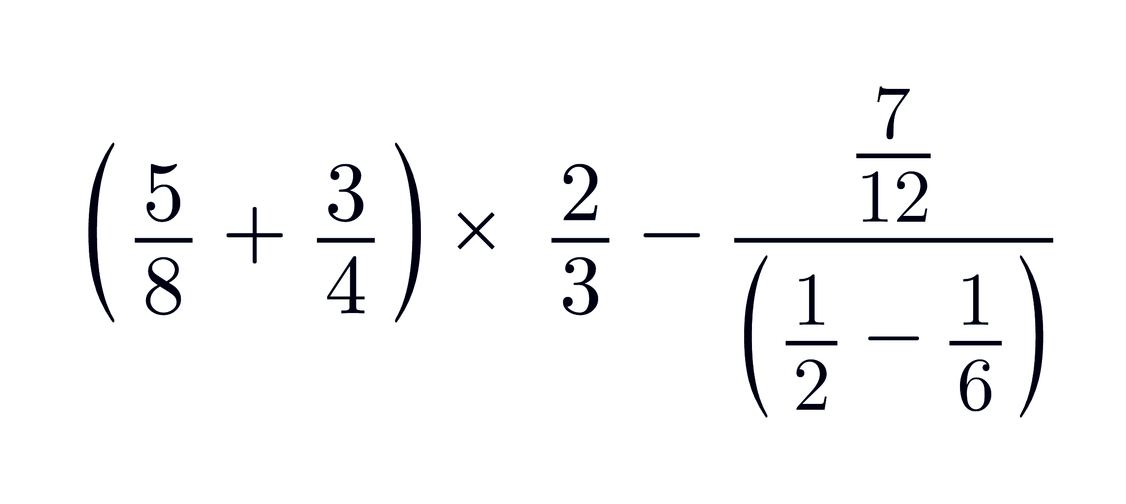 operación combinada (5/8+3/4)x 2/3 - (7/12÷1/2-1/6)