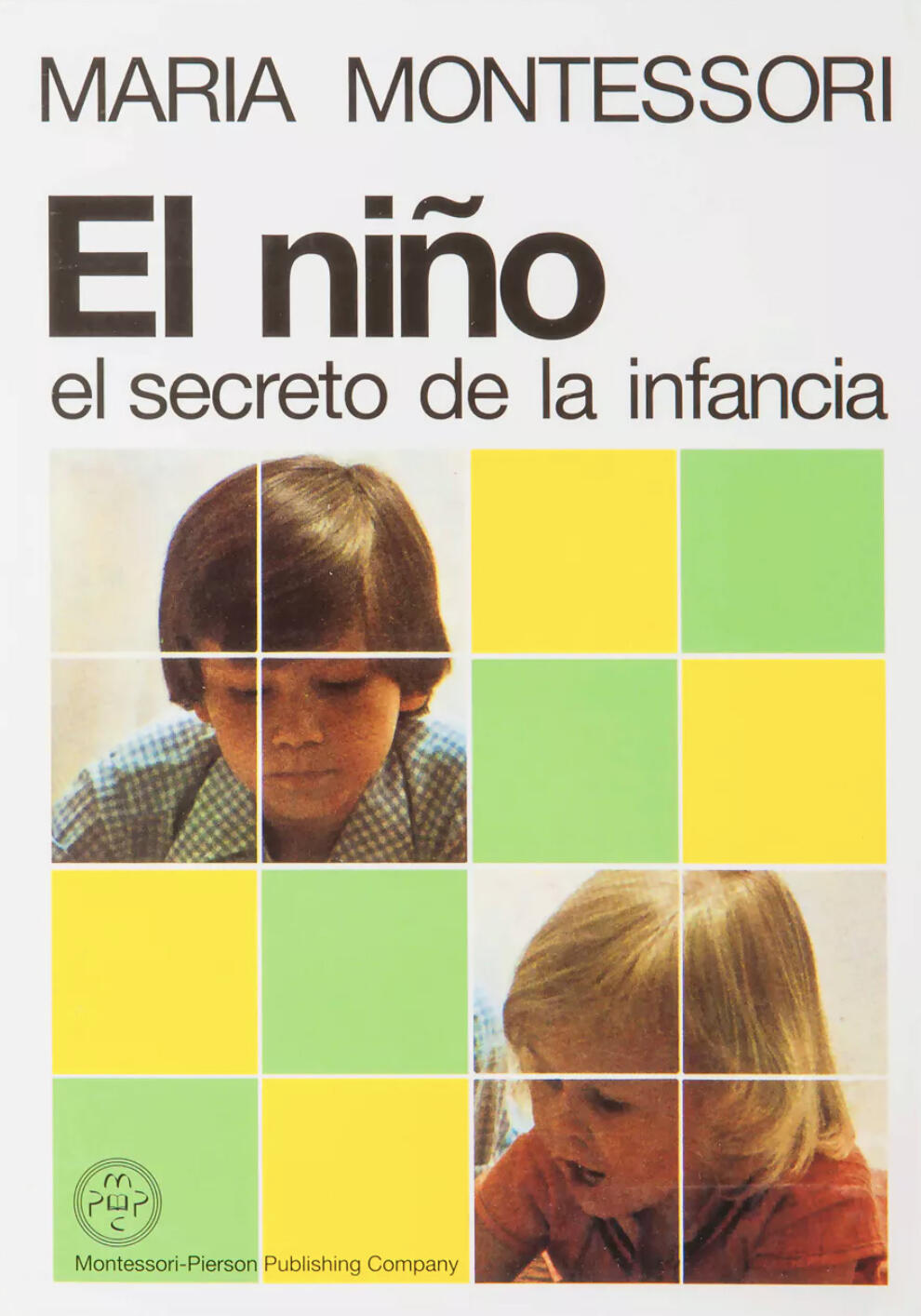 Portada del libro El niño, el secreto de la infancia 