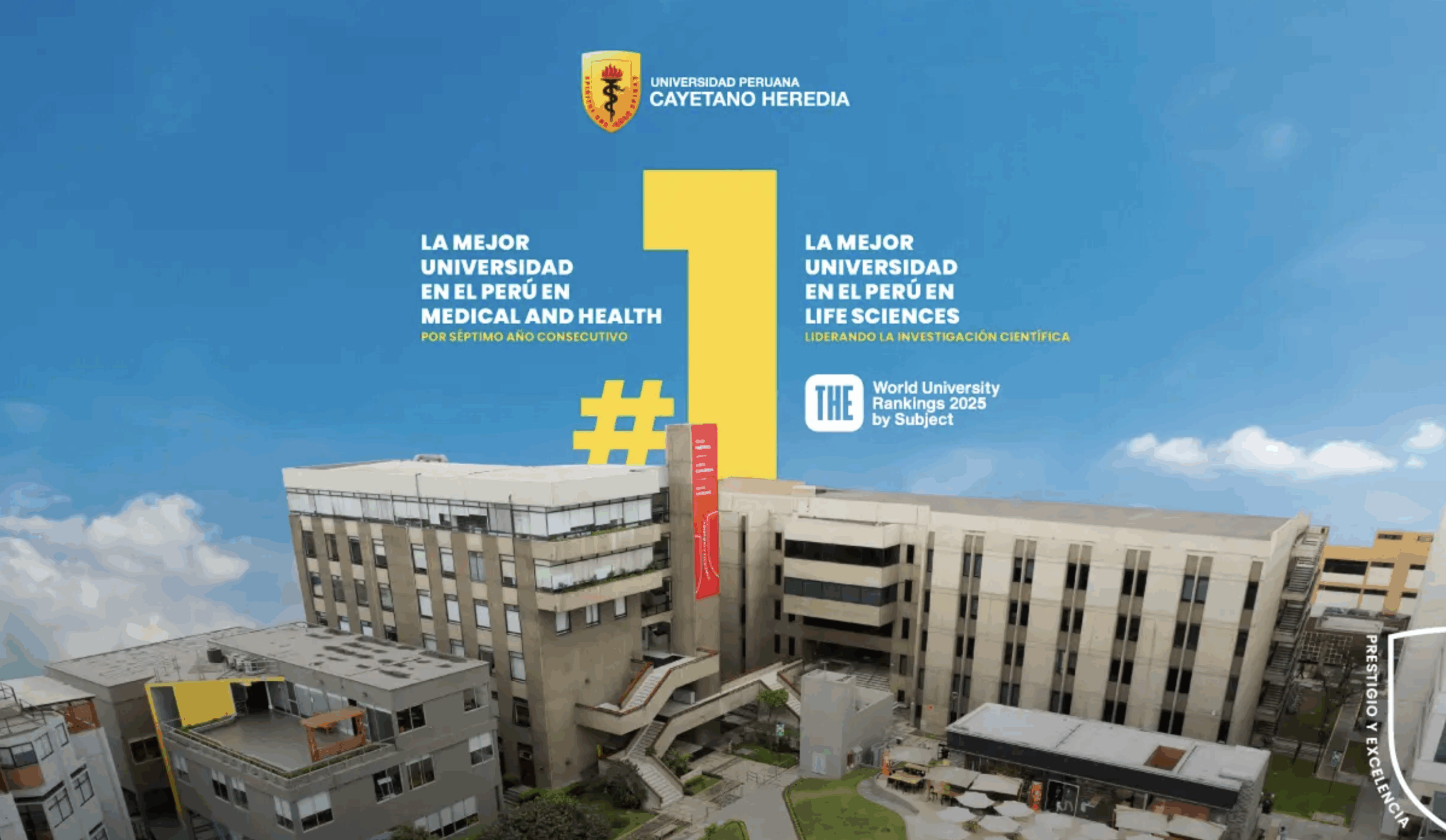 foto infográfica del campus de la Cayetano Heredia con letras: "La mejor universidad en el Perú en Medical and Health" certificado por World University Rankings 2025 by Subject y un numero uno gigante