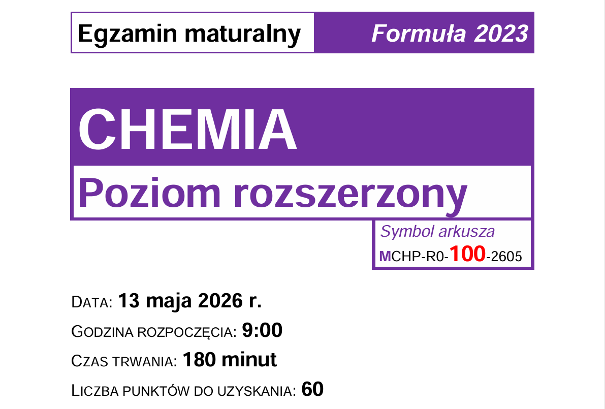 Arkusz egzaminacyjny z chemii na poziomie rozszerzonym z 2023 r. wraz z datą, godziną, czasem trwania oraz kodami identyfikacyjnymi na dzień 13 maja 2026 r.